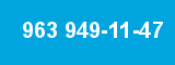 963 949-11-47
